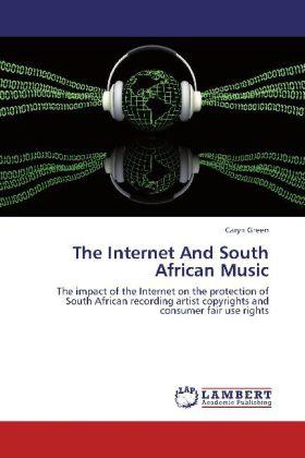 Produktbild The Internet And South African Music (Deutsch, Caryn Green, 2012)
