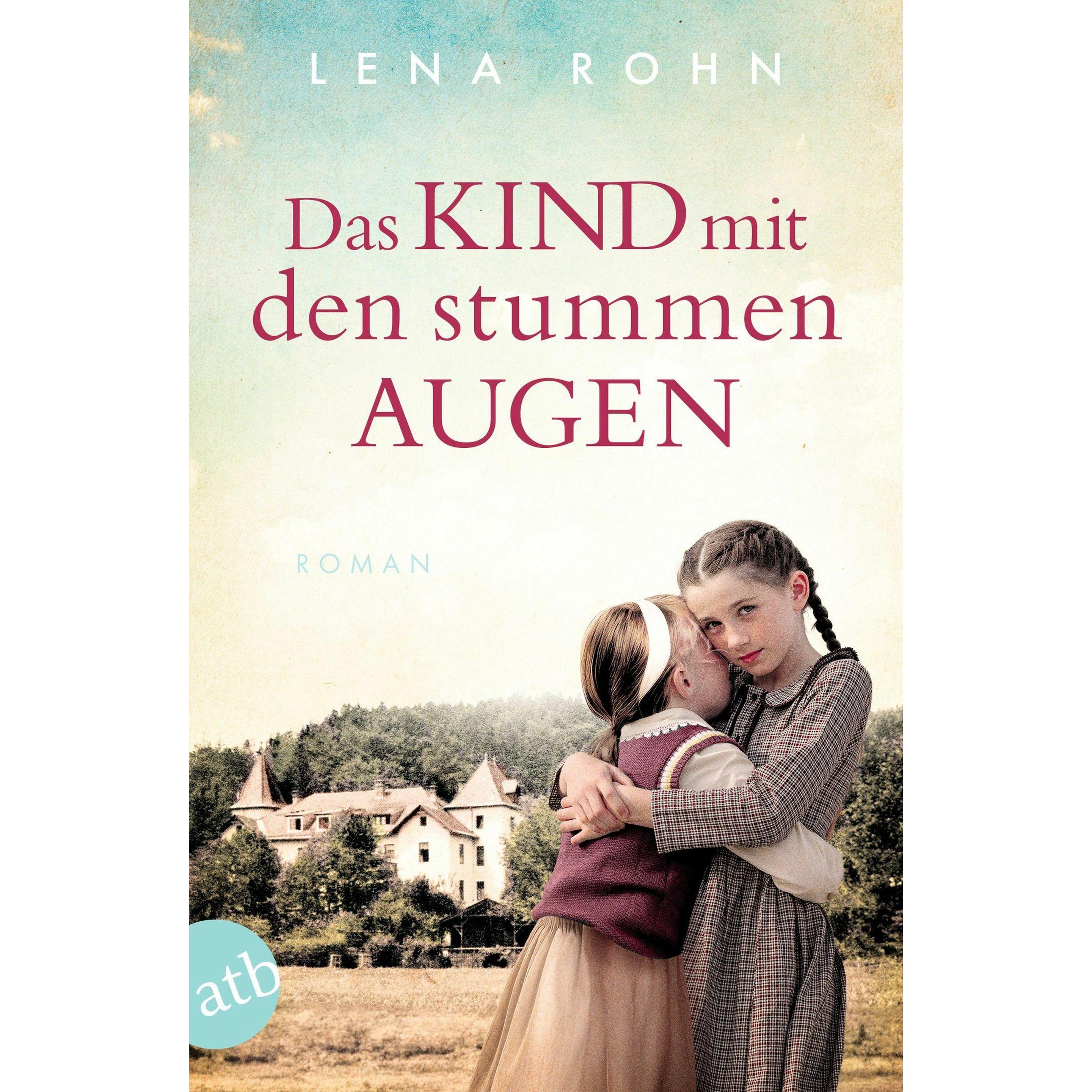 Das Kind mit den stummen Augen, Belletristik von Lena Rohn