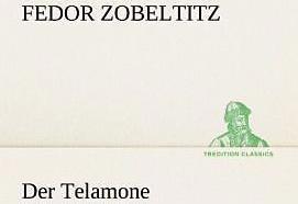 Produktbild Der Telamone (Deutsch, Fedor Zobeltitz, 2012)