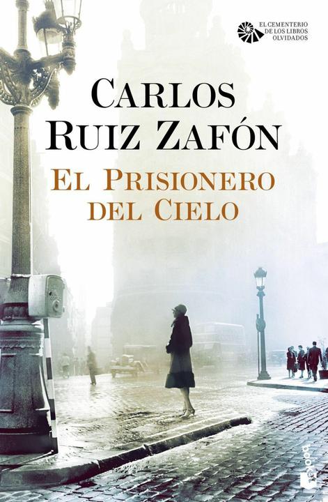 Planeta El Prisionero del Cielo (Spanisch, Carlos Ruiz Zafon, 2016)