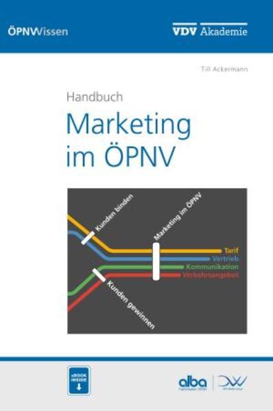 Produktbild Handbuch Marketing im ÖPNV (Deutsch, Till Ackermann, 2016)