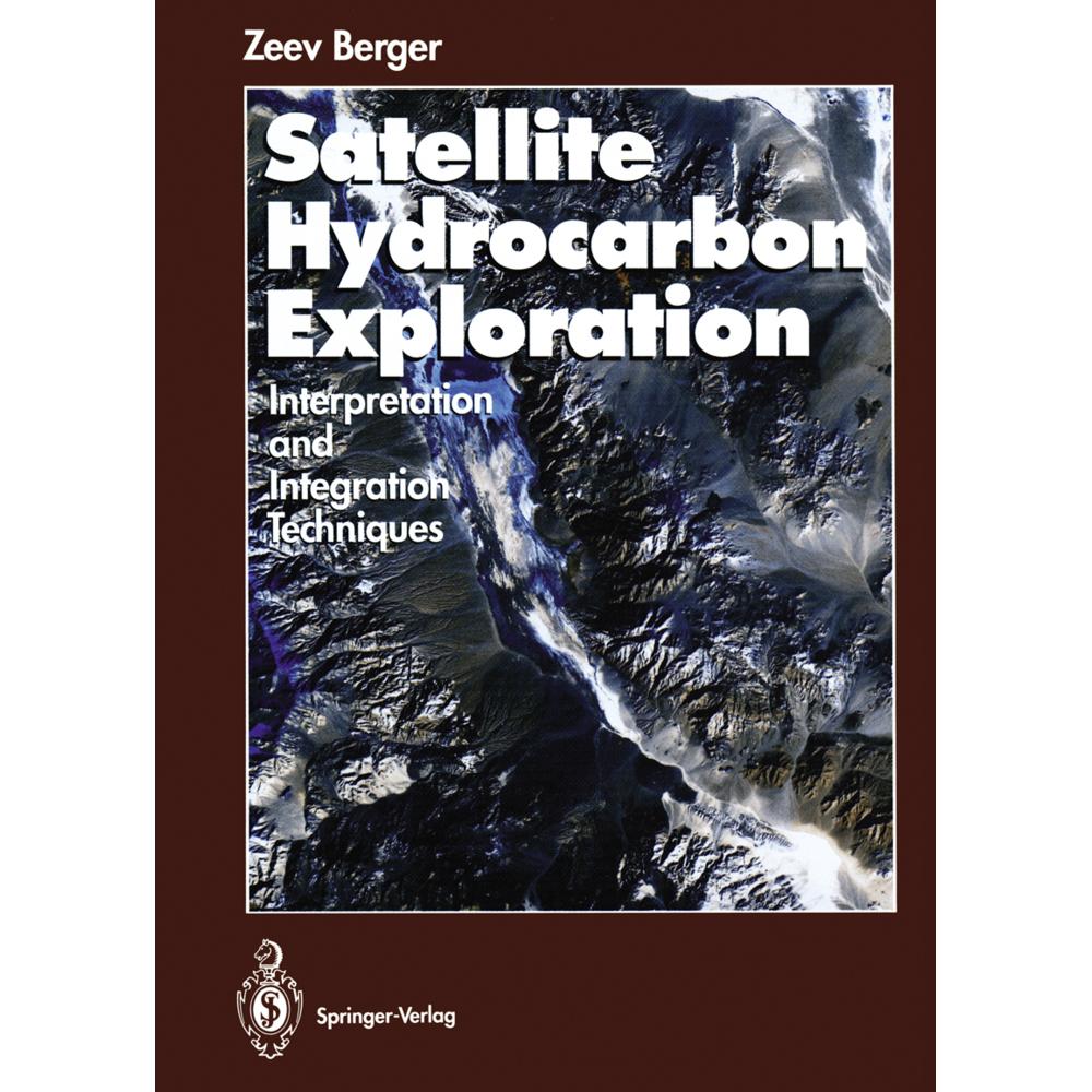 Satellite Hydrocarbon Exploration, Fachbücher von Zeev Berger
