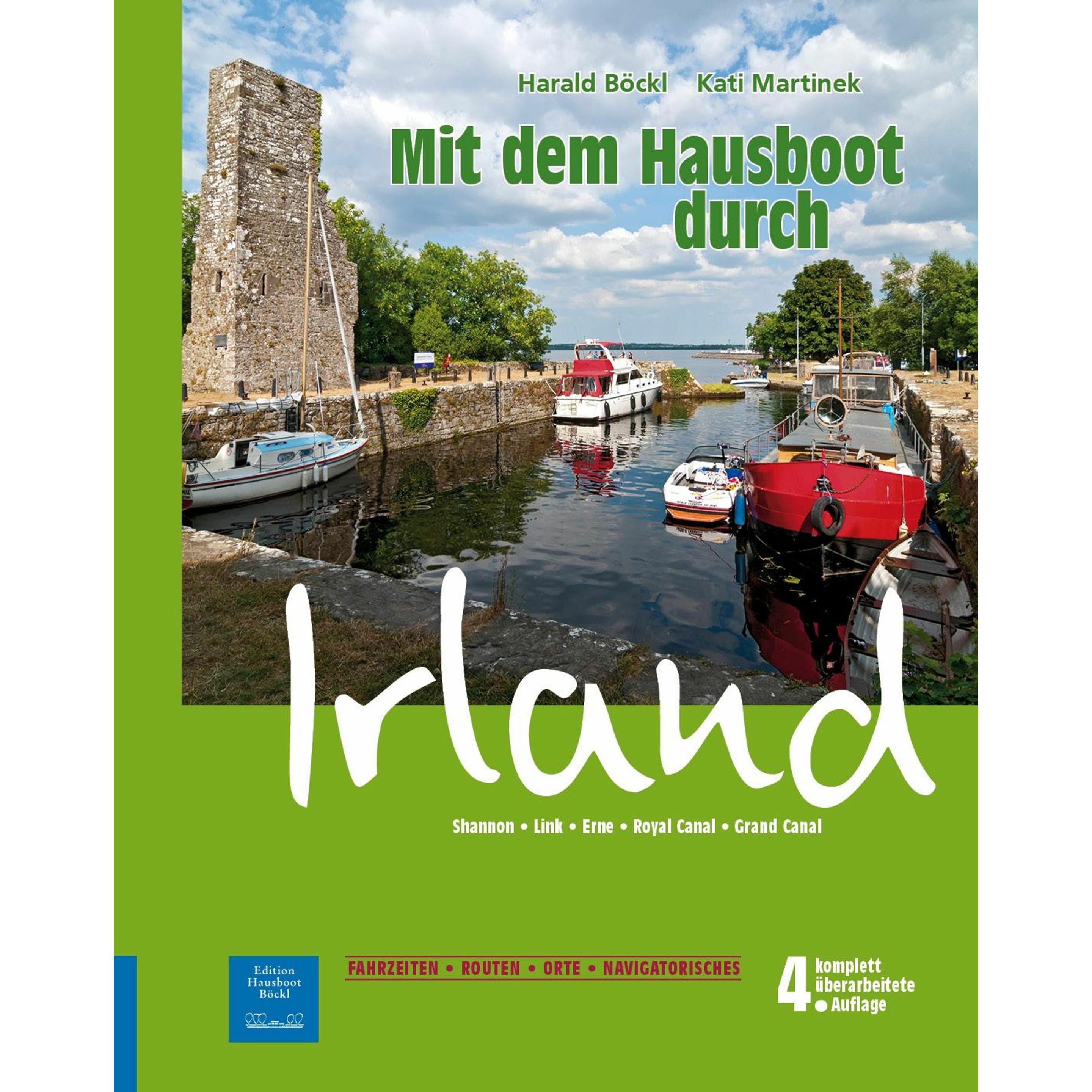 Mit dem Hausboot durch Irland, Ratgeber von Harald Böckl, Kati Martinek