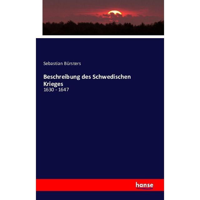 Beschreibung des Schwedischen Krieges, Fachbücher von Sebastian Bürsters