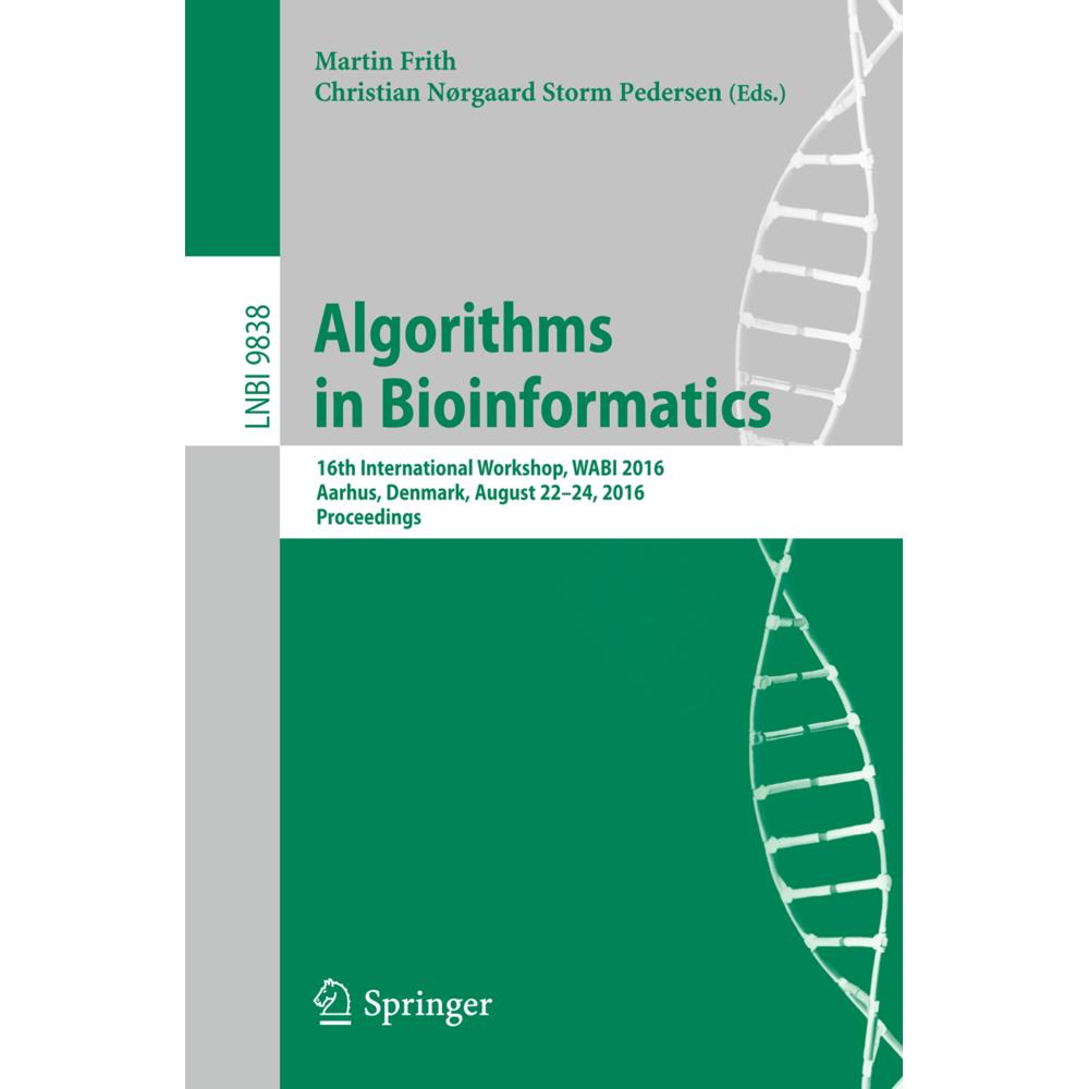 Algorithms in Bioinformatics, Fachbücher von Martin C. Frith, Christian Nørgaard Storm Pedersen