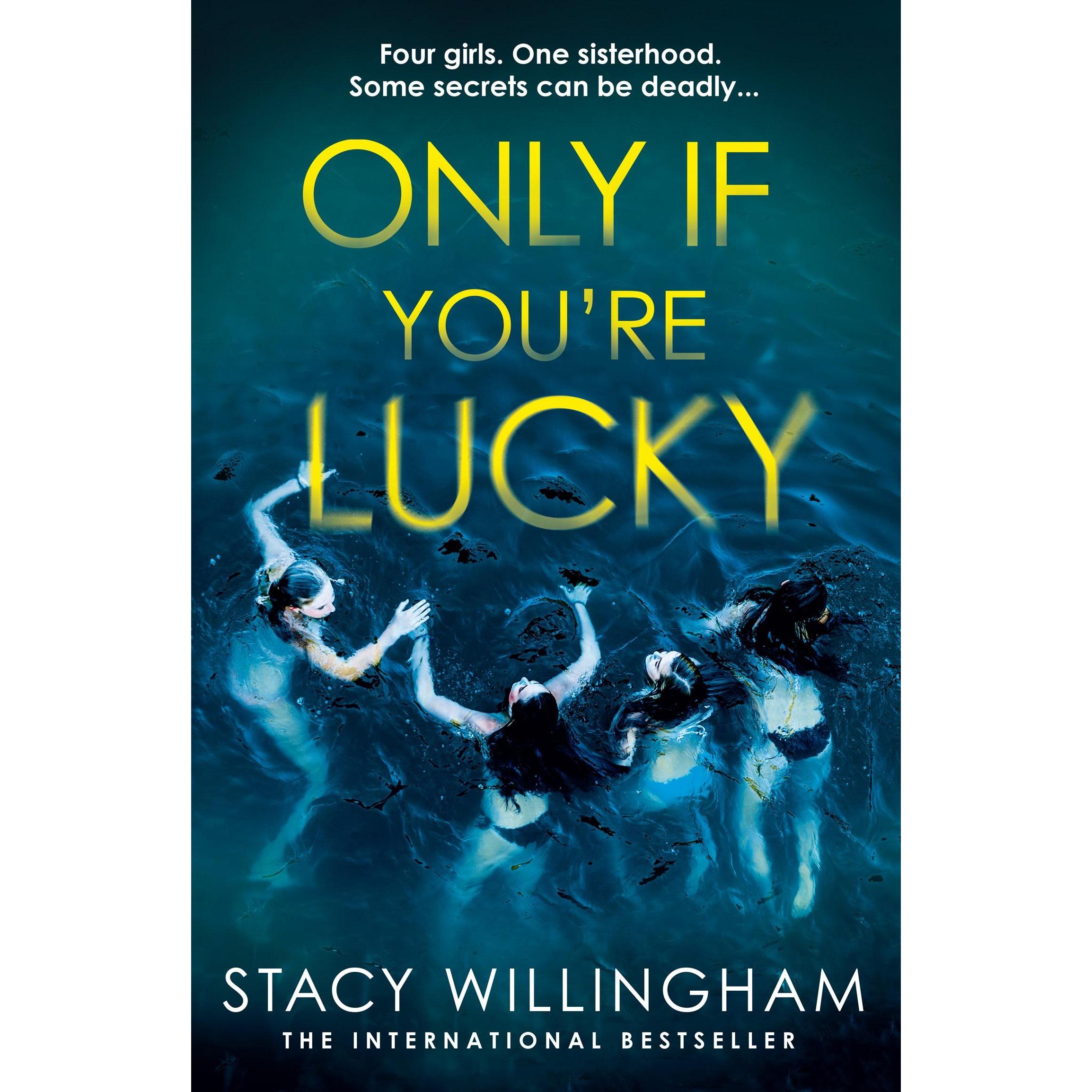 Thumbnail - Only If You’re Lucky, Belletristik von Stacy Willingham