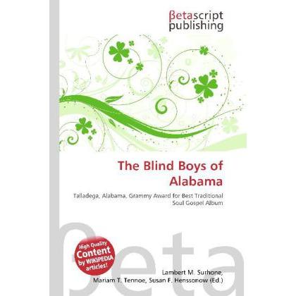 The Blind Boys of Alabama, Fachbücher von Lambert M. Surhone, Miriam T. Timpledon, Susan F. Marseken
