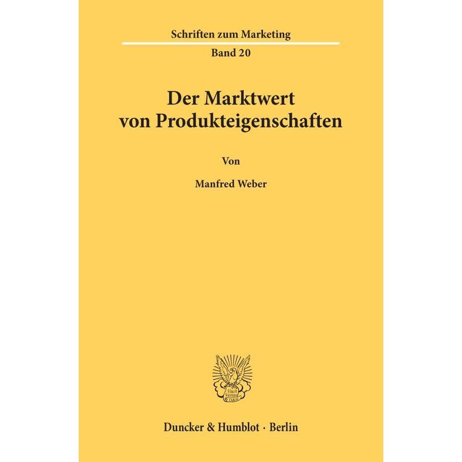 Der Marktwert von Produkteigenschaften., Fachbücher von Manfred Weber