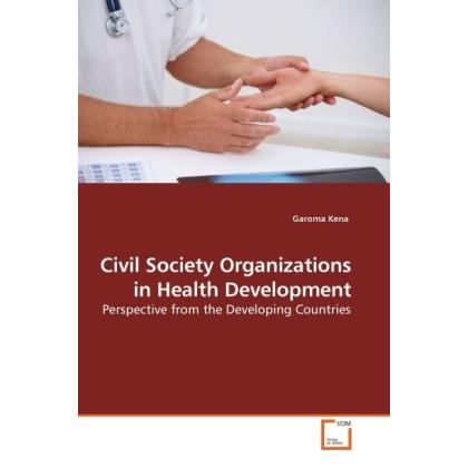 Civil Society Organizations in Health Development, Fachbücher