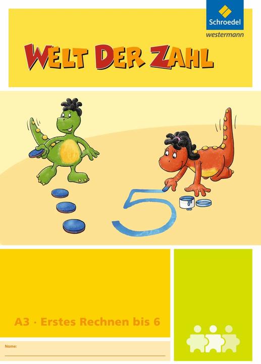 Produktbild Welt der Zahl A3. Erstes Rechnen bis 6 (Deutsch, Christiane Krebsbach, Claudia Neuburg, Heike Bartels, Kurt Hönisch, Thomas Rottmann, 2013)