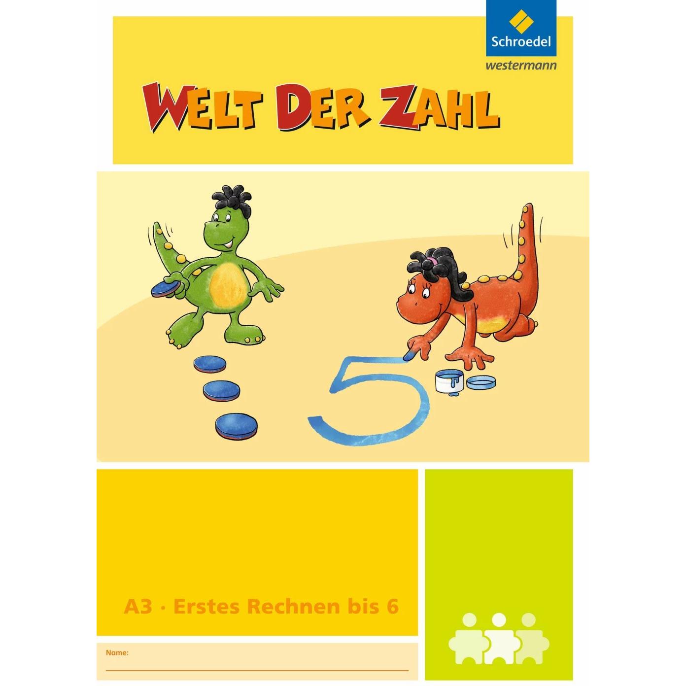 Welt der Zahl A3. Erstes Rechnen bis 6, Schulbücher von Thomas Rottmann, Claudia Neuburg, Heike Bartels, Kurt Hönisch, C...