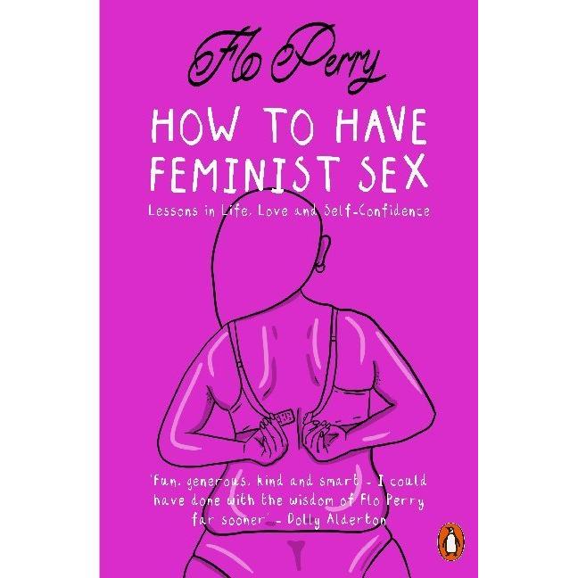 How to Have Feminist Sex, Kinderbücher von Flo Perry