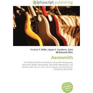Thumbnail - Aerosmith, Fachbücher von Agnes F. Vandome, Frederic P. Miller, John McBrewster