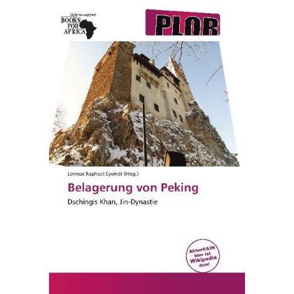 Belagerung von Peking, Fachbücher von Lennox Raphael Eyvindr