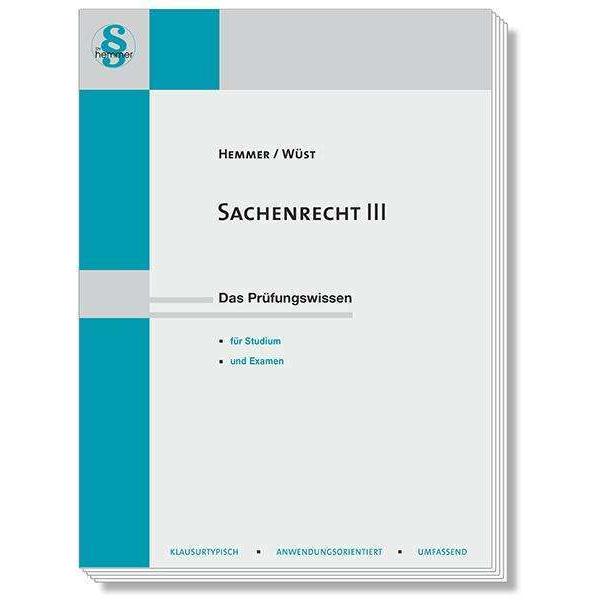 Sachenrecht III, Fachbücher von Karl-Edmund Hemmer, Achim Wüst, Clemens D'Alquen