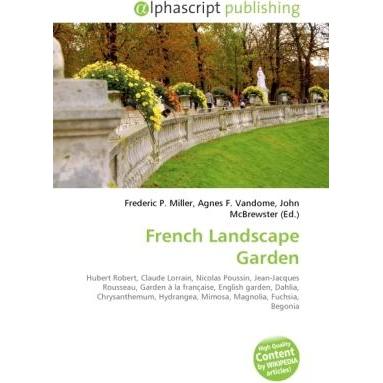 Thumbnail - French Landscape Garden, Fachbücher von Agnes F. Vandome, Frederic P. Miller, John McBrewster