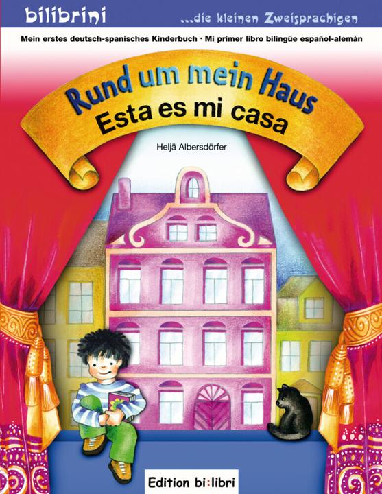 Produktbild Rund um mein Haus, Deutsch-Spanisch. Esta es mi casa (Deutsch, Heljä Albersdörfer, 2013)