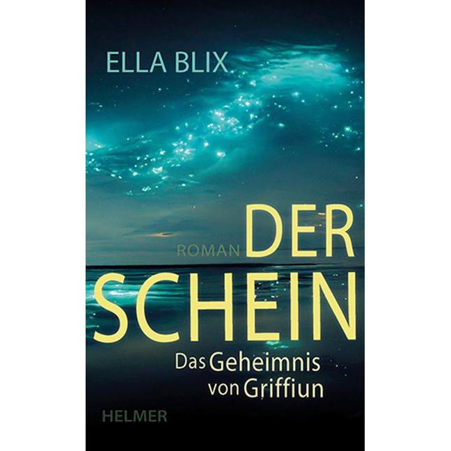 Der Schein, Belletristik von Ella Blix