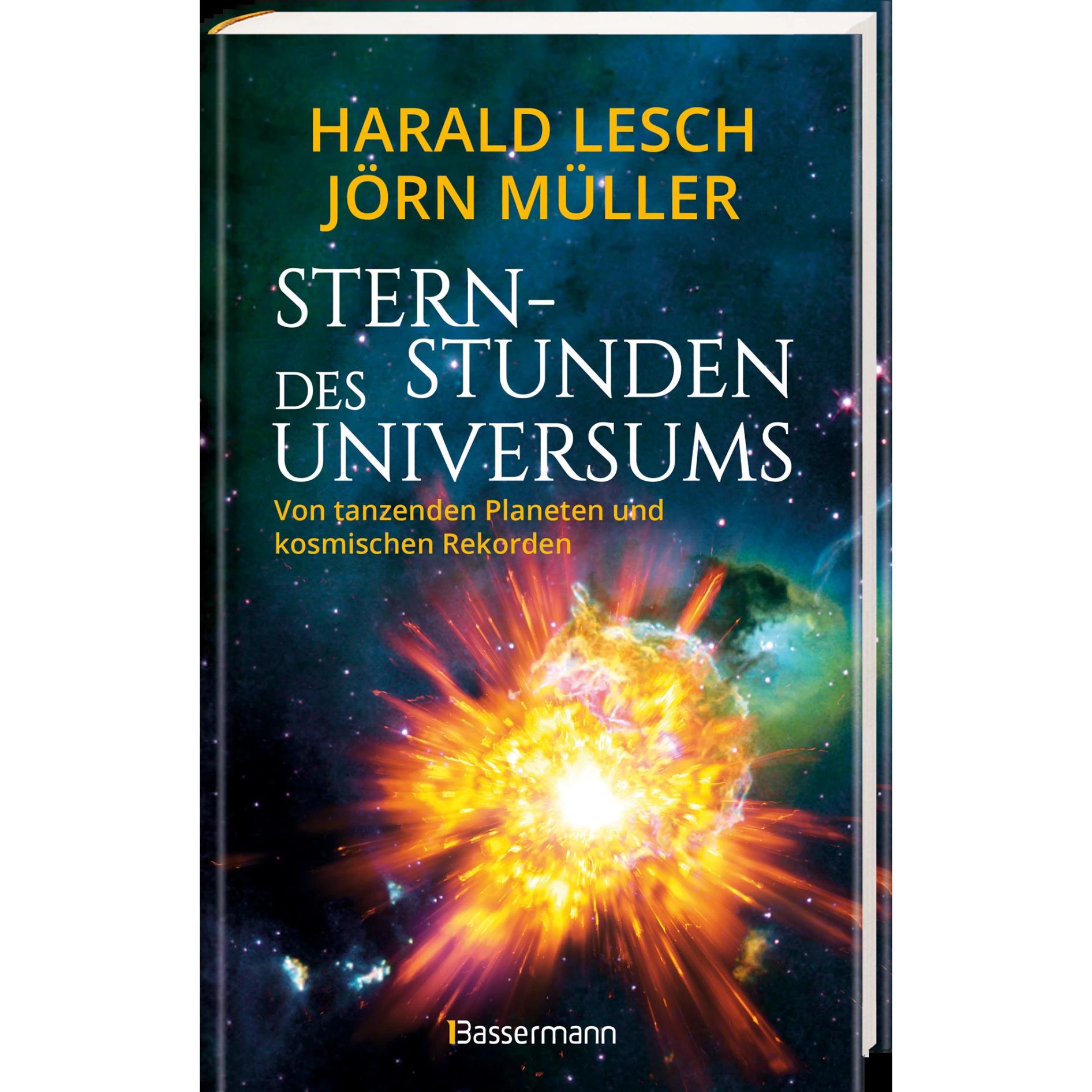 Sternstunden des Universums - Von tanzenden Planeten und kosmischen Rekorden, Sachbücher von Harald Lesch, Jörn Müller