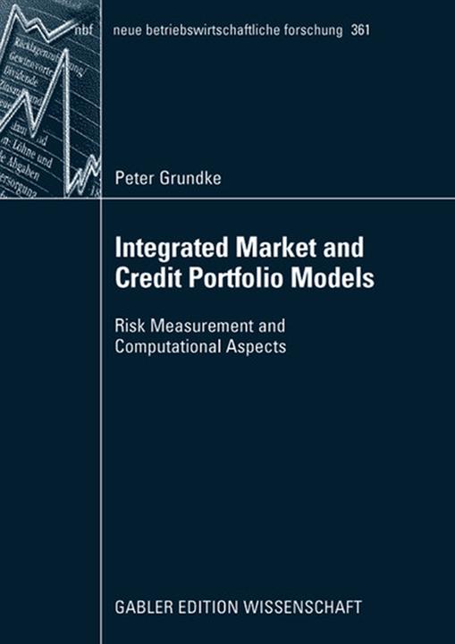 Produktbild Integrated Market and Credit Portfolio Models (Deutsch, Peter Grundke, 2008)