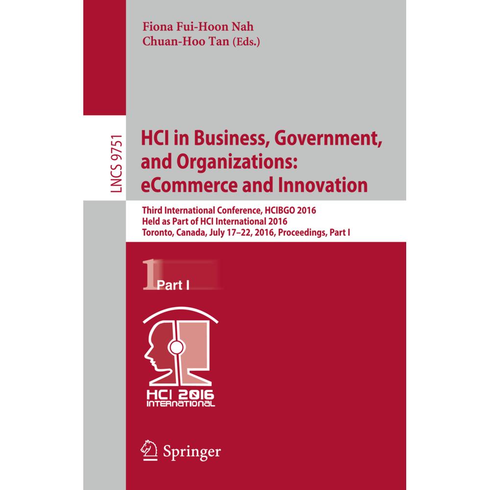 HCI in Business, Government, and Organizations: eCommerce and Innovation, Fachbücher von Fiona Fui-Hoon Nah, Chuan-Hoo T...