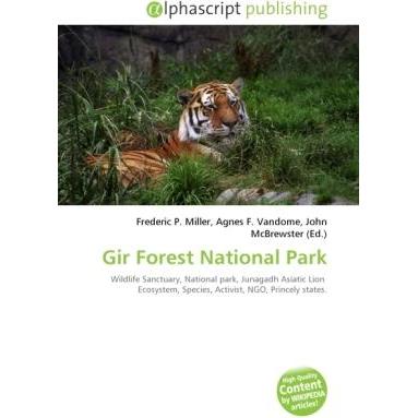 Gir Forest National Park, Fachbücher von Agnes F. Vandome, Frederic P. Miller, John McBrewster