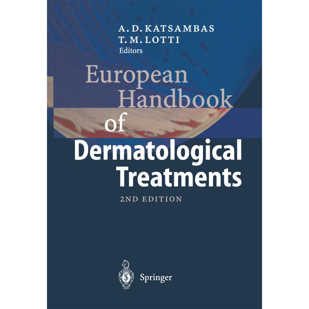 European Handbook of Dermatological Treatments, Fachbücher von Andreas D. Katsambas, Torello M. Lotti