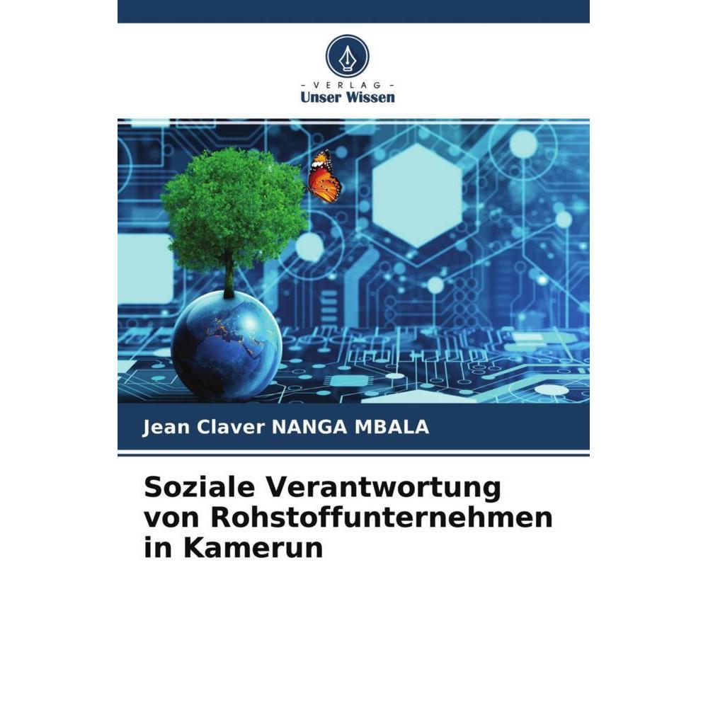 Soziale Verantwortung von Rohstoffunternehmen in Kamerun, Fachbücher von Jean Claver Nanga Mbala
