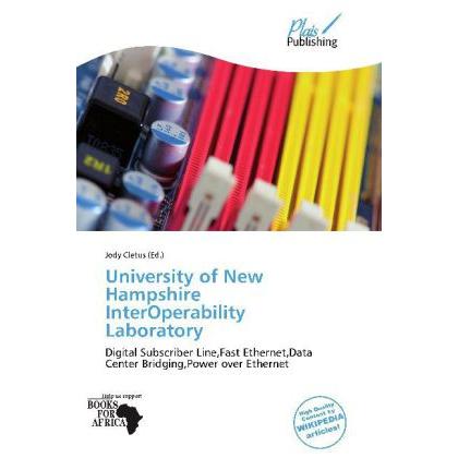 Thumbnail - University of New Hampshire InterOperability Laboratory, Fachbücher von Jody Cletus