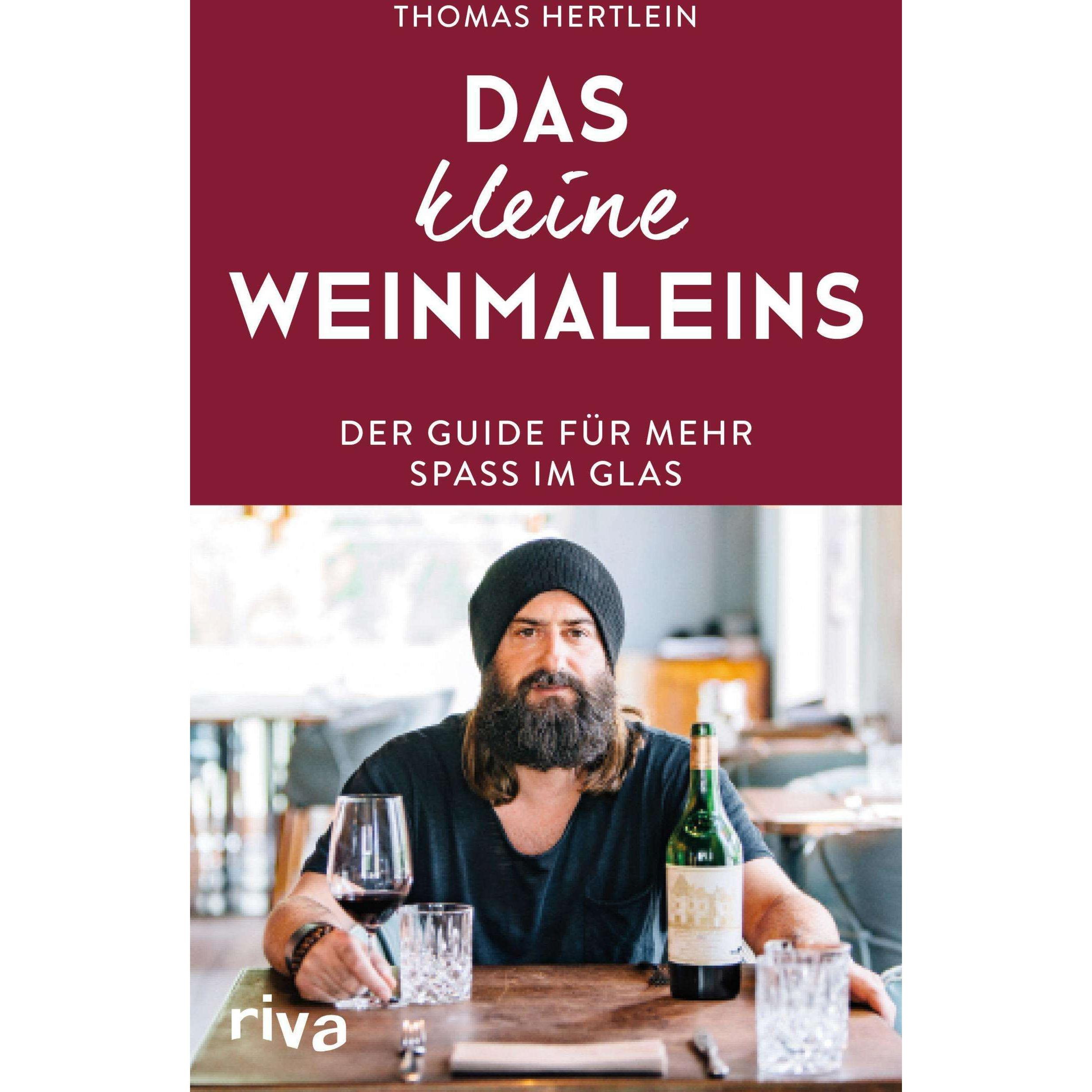 Das kleine Weinmaleins, Ratgeber von Thomas Hertlein