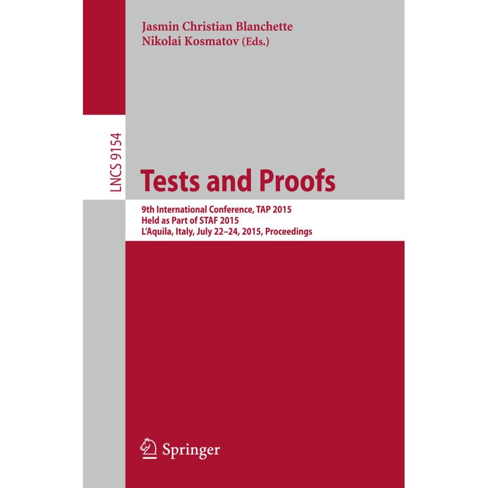 Tests and Proofs, Fachbücher von Nikolai Kosmatov, Jasmin Christian Blanchette
