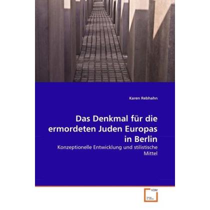 Das Denkmal für die ermordeten Juden Europas in Berlin, Fachbücher