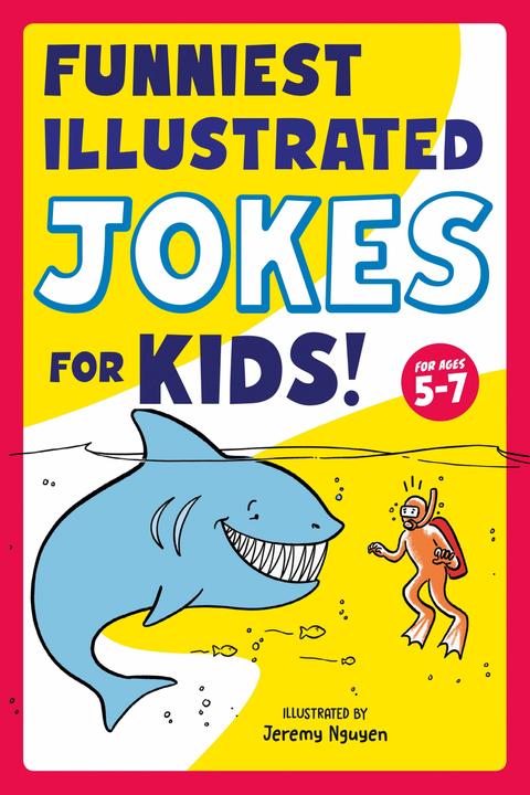 Actual product image Funniest Illustrated Jokes for Kids! (English, Jeremy Nguyen, 2021)