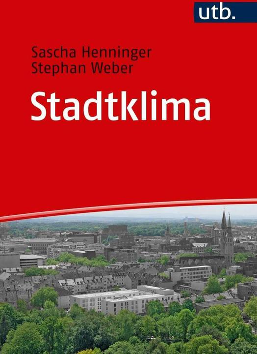 Stadtklima (Deutsch, Sascha Henninger, Stephan Weber, 2019)