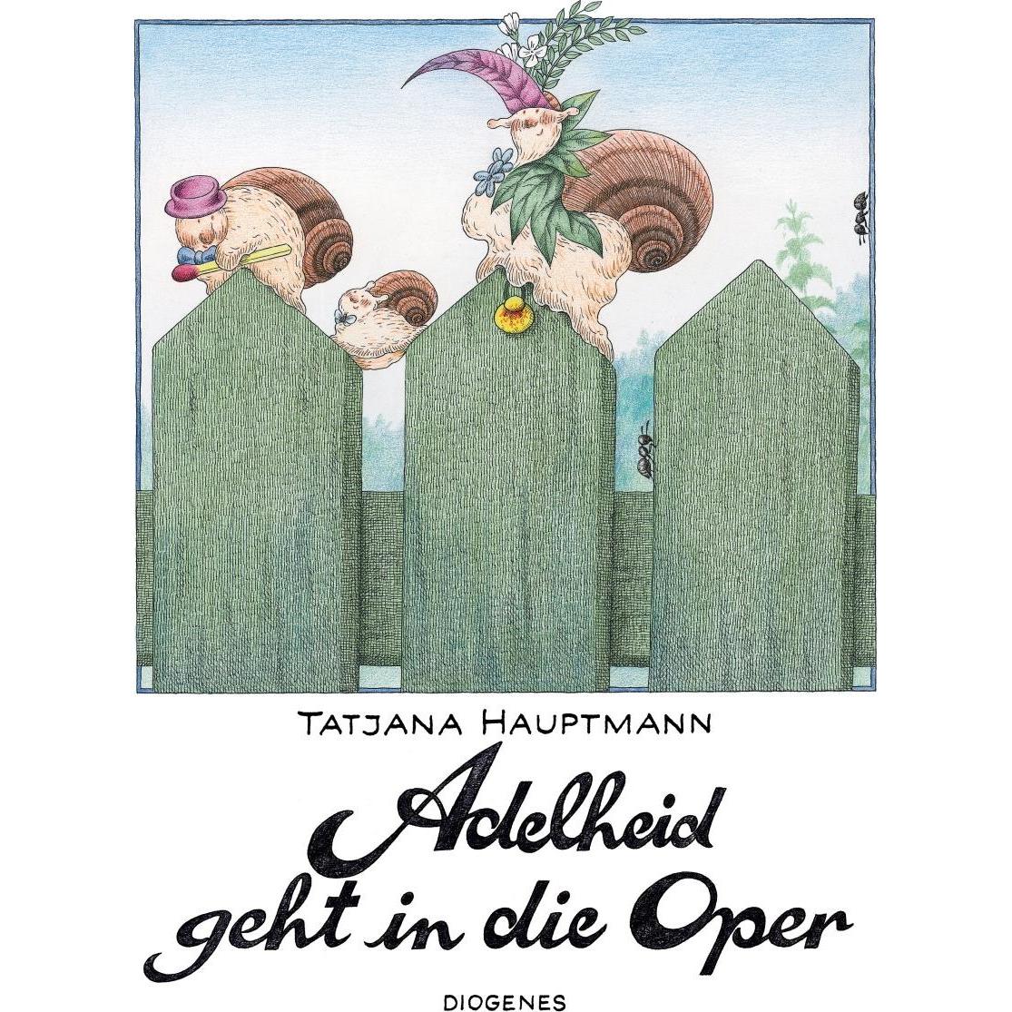 Adelheid geht in die Oper, Kinderbücher von Tatjana Hauptmann