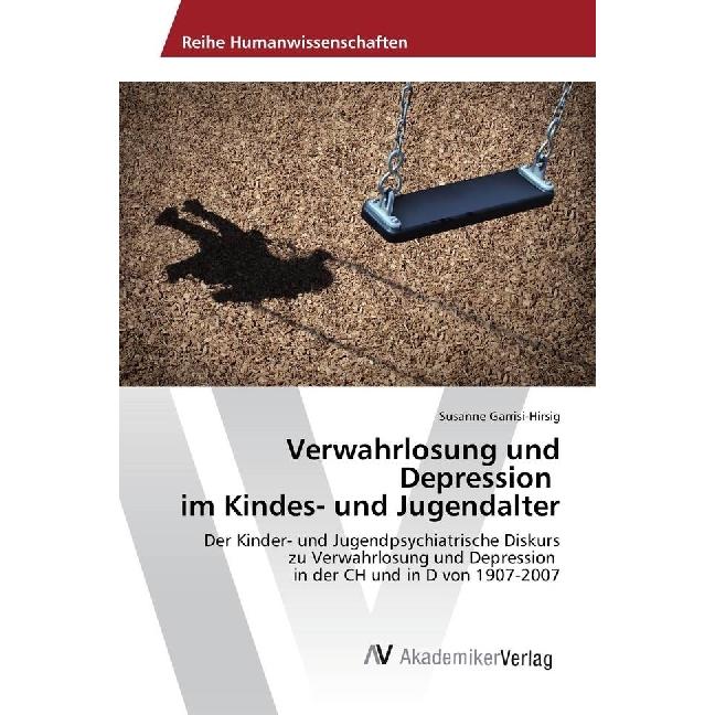 Verwahrlosung und Depression im Kindes- und Jugendalter, Fachbücher von Susanne Garrisi-Hirsig