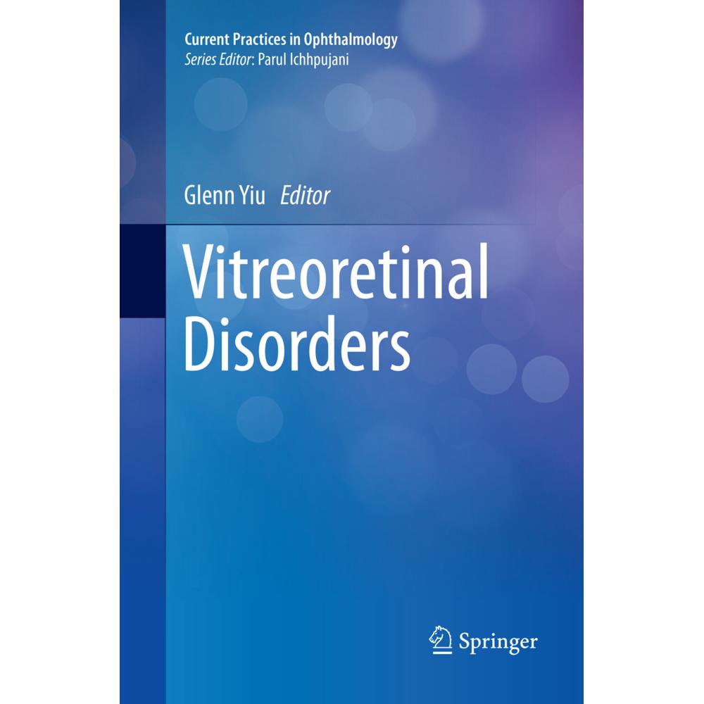 Vitreoretinal Disorders, Fachbücher von Glenn Yiu