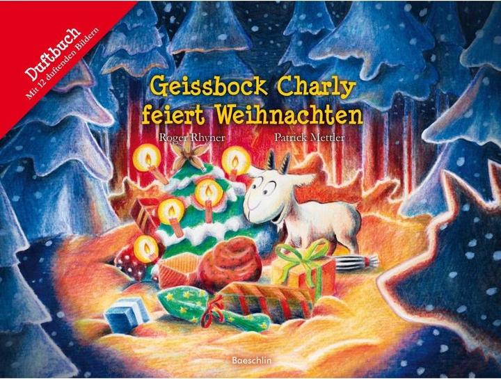 Geissbock Charly feiert Weihnachten (Deutsch, Roger Rhyner, 2014)
