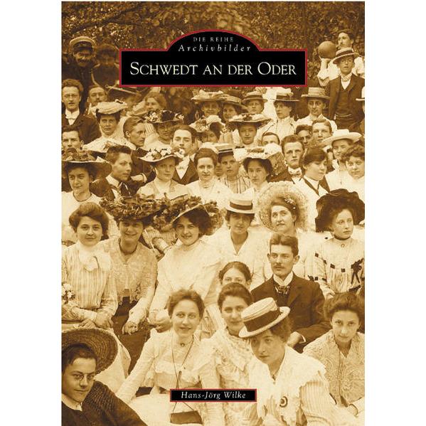 Schwedt an der Oder, Sachbücher von Hans-Jörg Wilke
