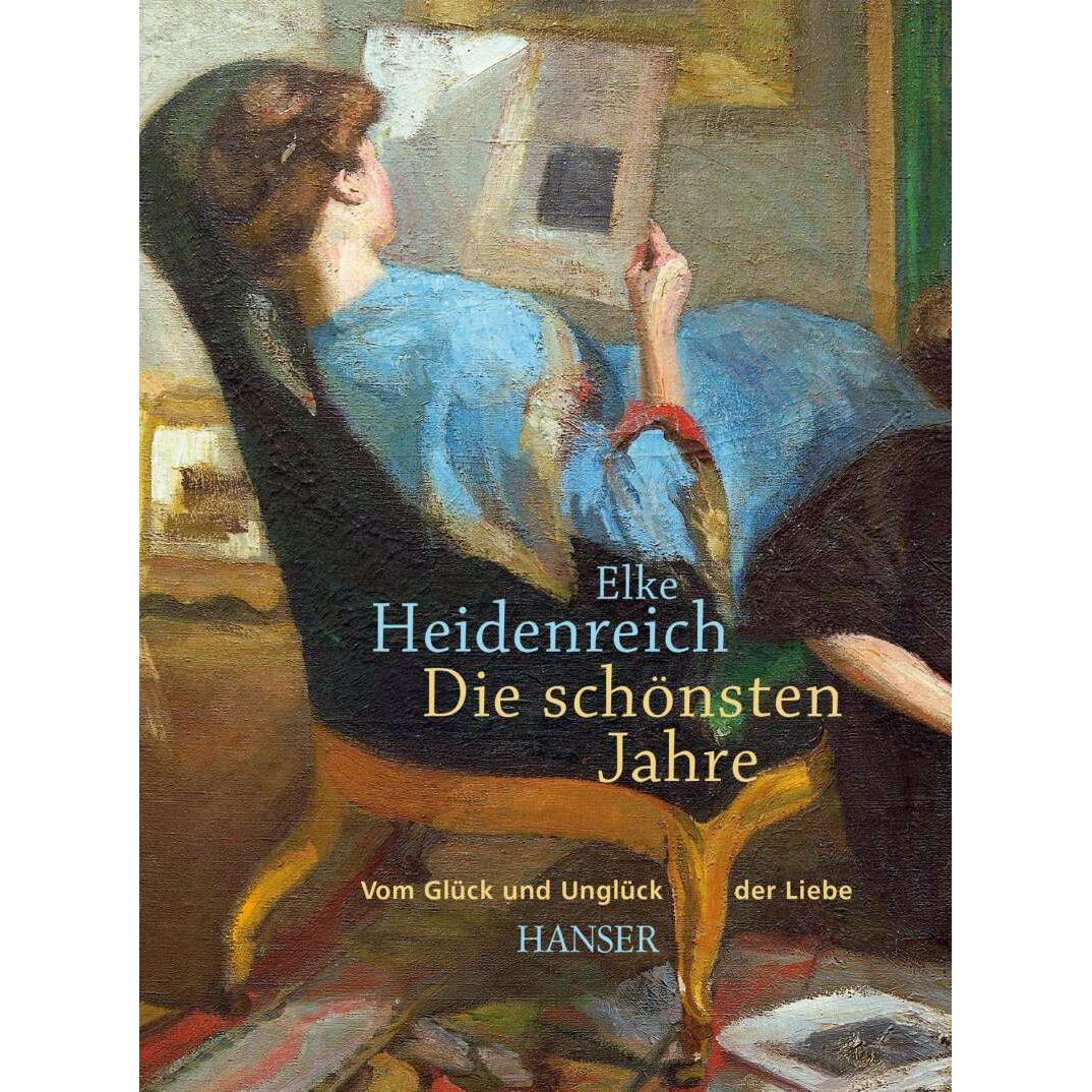 Die schönsten Jahre, Belletristik von Elke Heidenreich