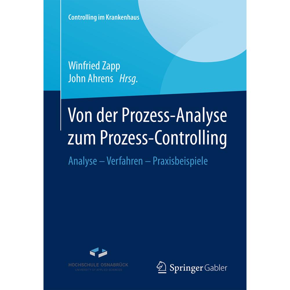 Von der Prozess-Analyse zum Prozess-Controlling, Fachbücher von Winfried Zapp, John Ahrens