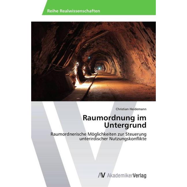 Raumordnung im Untergrund, Fachbücher von Christian Heidemann