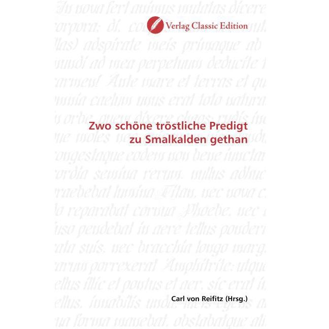 Zwo schöne tröstliche Predigt zu Smalkalden gethan, Fachbücher