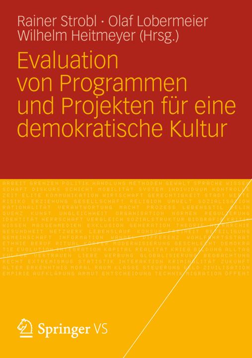 Produktbild Evaluation von Programmen und Projekten für eine demokratische Kultur (Deutsch, Olaf Lobermeier, Rainer Strobl, Wilhelm Heitmeyer, 2012)