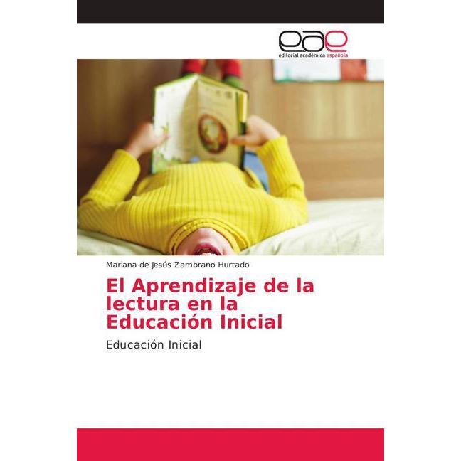 El Aprendizaje de la lectura en la Educación Inicial, Schulbücher von Mariana de Jesús Zambrano Hurtado