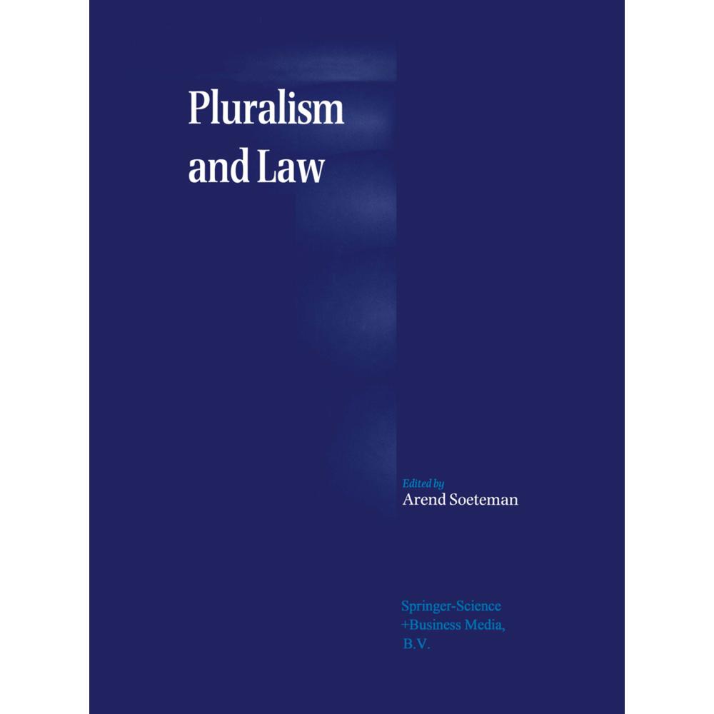Pluralism and Law, Fachbücher von A. Soeteman