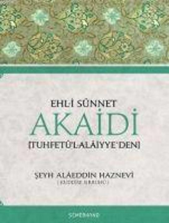 Produktbild Ehl-i Sünnet Akaidi (Türkisch, Seyh Alaeddin Haznevi, 2013)