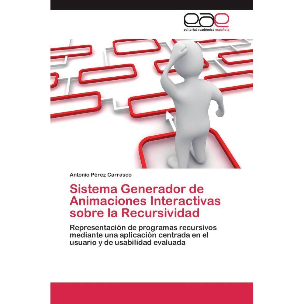 Sistema Generador de Animaciones Interactivas sobre la Recursividad, Fachbücher