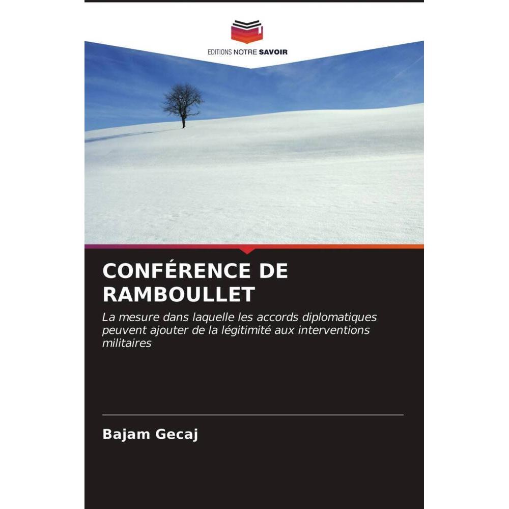 Conférence De Ramboullet, Fachbücher von Bajam Gecaj