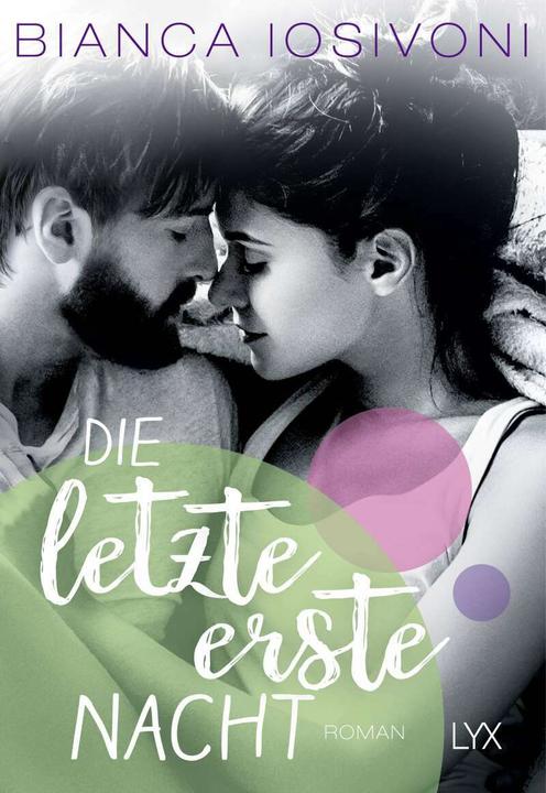Produktbild Die letzte erste Nacht (Deutsch, Bianca Iosivoni, 2018)